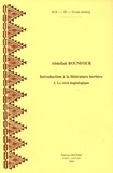 Abdellah Bounfour - Introduction à la littérature berbère - Tome 2, Le récit hagiologique.
