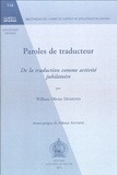 William Olivier Desmond - Paroles de traducteur - De la traduction comme activité jubilatoire.