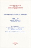 Gabriel Bergounioux et Charles de Lamberterie - Meillet aujourd'hui.