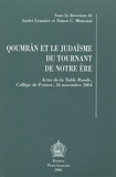 André Lemaire et Simon Claude Mimouni - Qoumrân et le judaïsme du tournant de notre ère - Actes de la Table Ronde, Collège de France, 16 novembre 2004.