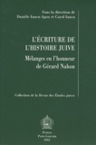Danièle Iancu-Agou et Carol Iancu - L'écriture de l'Histoire juive - Mélanges en l'honneur de Gérard Nahon.