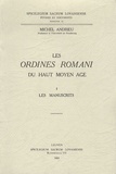 Michel Andrieu - Les Ordines Romani du Haut Moyen Age - Tome 1, Les manuscrits.