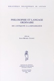 Jean-Michel Counet - Philosophie et langage ordinaire - De l'Antiquité à la Renaissance.