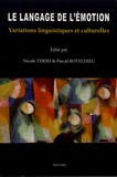 Nicole Tersis et Pascal Boyeldieu - Le langage de l'émotion : variations linguistiques et culturelles.