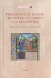 Fabienne Pomel et Sophie Van der Meeren - Philosophie et fiction de l'Antiquité tardive à la Renaissance.