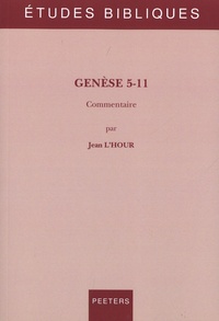 Jean L'Hour - Genèse 5-11 - Commentaire.