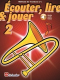 Jilt Jansma - Ecouter, lire & jouer 2 - Méthode de trombone.