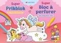  Chantecler - Super bloc à perforer Licornes - I love unicorns.
