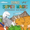 Ina Hallemans - Dino Super Magic - Bloc magique.