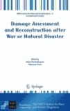 Adnan Ibrahimbegovic - Damage Assessment and Reconstruction after War or Natural Disaster. NAPSC - NATO Science for Peace and Security Series C: Environmental Security.