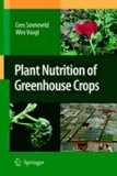 Cees Sonneveld et Wim Voogt - Plant Nutrition of Greenhouse Crops.