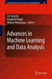 Sio-Iong Ao - Advances in Machine Learning and Data Analysis.