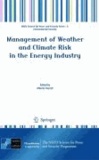 Alberto Troccoli - Management of Weather and Climate Risk in the Energy Industry.