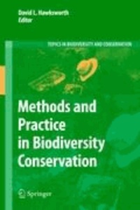 David Leslie Hawksworth - Methods and Practice in Biodiversity Conservation.