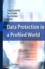 Serge Gutwirth et Yves Poullet - Data Protection in a Profiled World.