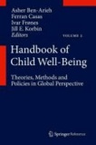 Asher Ben-Arieh - Handbook of Child Well-Being - Theories, Methods and Policies in Global Perspective.