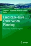 Stephen C. Trombulak - Landscape-scale Conservation Planning.