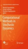 Manolis Papadrakakis - Computational Methods in Stochastic Dynamics.