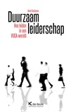 David Ducheyne - Duurzaam leiderschap - Hoe leiden in een VUCA-wereld.