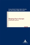 Conny herbert Antoni et Xavier Baeten - Shaping Pay in Europe - A Stakeholder Approach.