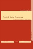 Michael Keating - Scottish Social Democracy - Progressive Ideas for Public Policy.