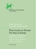 Marta Petricioli - Pour la paix en Europe : institutions et société civile dans l'entre-deux-guerres.