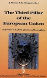  Monar et  Morgan - THE THIRD PILLAR OF THE EUROPEAN UNION.