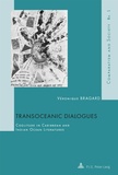 Véronique Bragard - Transoceanic Dialogues - Coolitude in Caribbean and Indian Ocean Literatures.