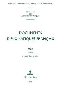  Ministère Affaires Etrangères - Documents diplomatiques français 1923 - Tome 1 (1er janvier - 30 juin).