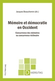 Jacques Beauchemin - Mémoire et démocratie en Occident : concurrence des mémoires ou concurrence victimaire.