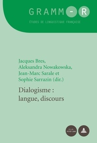 Jacques Bres et Aleksandra Nowakowska - Dialogisme : langue, discours.