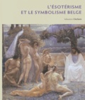 Sébastien Clerbois - L'ésotérisme et le symbolisme belge.