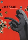 Josette Rasle - José Abad - Du timbre à la sculpture.