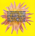 Pepin Press - Flower Bulb Guide : Guide des bulbes à fleurs - Edition anglais-français-allemand-néerlandais.