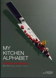 Christophe Hardiquest - My Kitchen Alphabet - Edition français-anglais-néerlandais.