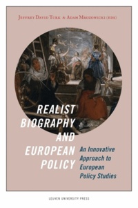  Turk - Realist biography and european policy - An Innovative Approach to European Policy Studies.