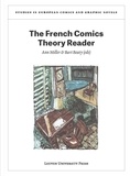 Ann Miller et Bart Beaty - The French Comics Theory Reader.