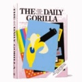  Gorilla - The Daily Gorilla: Graphic Comments on the World News.