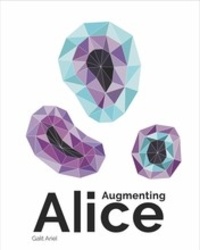 Galit Ariel - Augmenting Alice - The Future of Identity, Experience and Reality.
