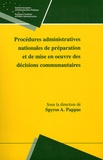 Spyros A. Pappas - Procédures administratives nationales de préparation et de mise en oeuvre des décisions communautaires.