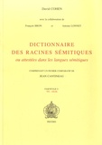 David Cohen et François Bron - Dictionnaire des racines sémitiques ou attestées dans les langues sémitiques - Fascicule 2.