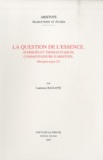 Laurence Bauloye - La question de lessence - Averroès et Thomas dAquin, commentateurs dAristote, Métaphysique Z1.
