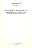 H-A-G Braakhuis et C-H Kneepkens - English Logic and Semantics - From the twelth Century to the time of Ockham and Burleigh.