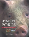 Jan Hulsen et Kees Scheepens - Signes de porcs.