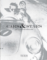 Mariarosaria Tagliaferri et Carlo Ducci - Cars & Stars - 50 years of dream.