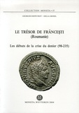 Georges Depeyrot et Delia Moisil - Trésor de Frâncesti (Roumanie) - Les débuts de la crise du denier (98-235).