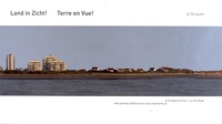 Jo Struyven et Nathalie Strubbe - Terre en vue ! - La Côte Belge, édition français-flamand-anglais.