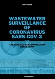  Danny Mekić - Wastewater surveillance of coronavirus SARS-CoV-2 and the GDPR.