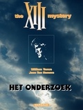 Jean Van Hamme et  Vance - The XIII mystery : Het onderzoek.