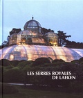 Karin Borghouts et Irene Smets - Les Serres royales de Laeken.